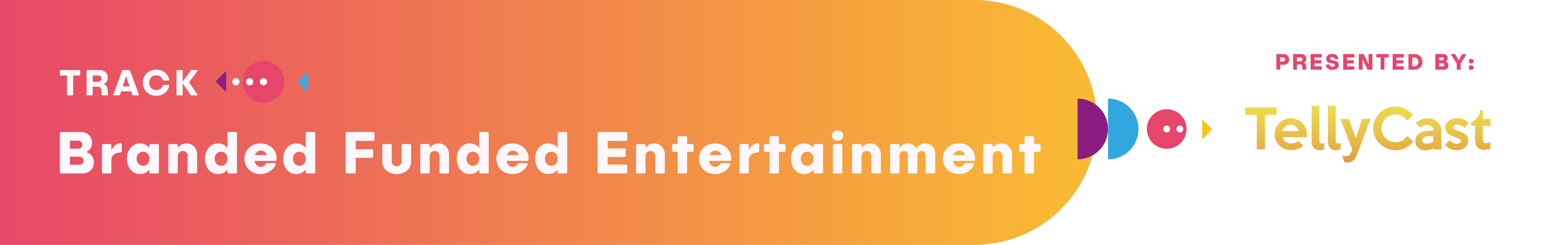 Brand Funded Entertainment presented by Tellycast